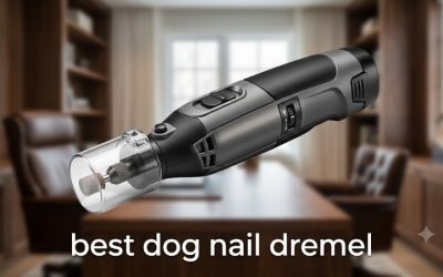 Best Dog Nail Dremel: 5 Models Compared for Thick Nails