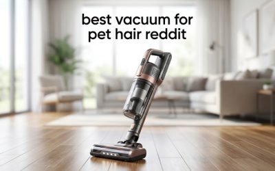 Best Vacuum for Pet Hair Reddit Users Actually Recommend