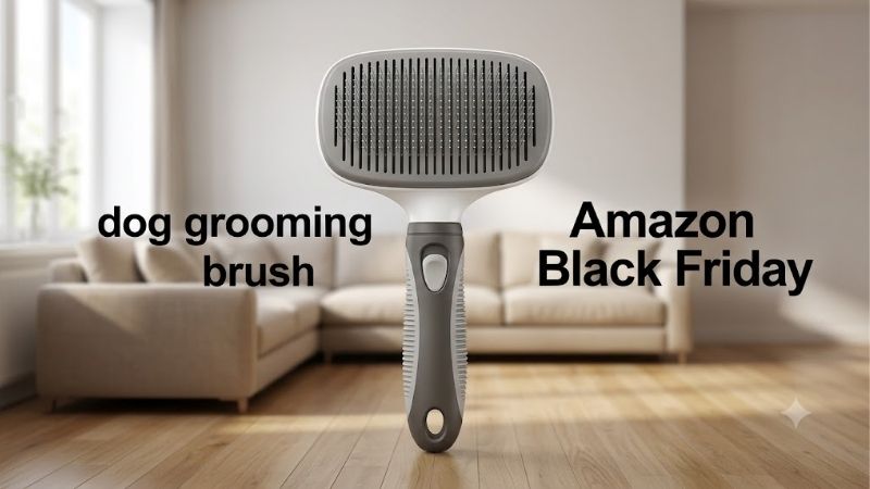 How to Choose Dog Grooming Brush Amazon Black Friday Deals