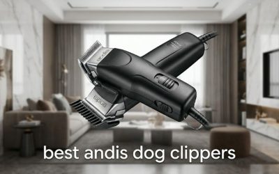 Best Andis Dog Clippers: 6 Top Models for Every Coat Type