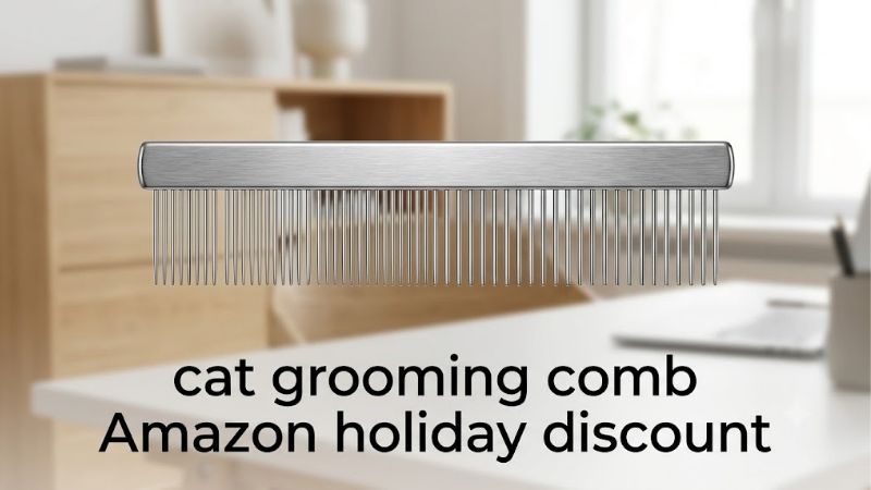 How to Choose the Right Cat Grooming Comb Amazon Holiday Discount