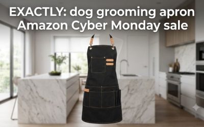 Dog Grooming Apron Amazon Cyber Monday Sale Buyer Guide