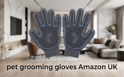 Pet Grooming Gloves Amazon UK: 6 Best Deshedding Mitts 2026