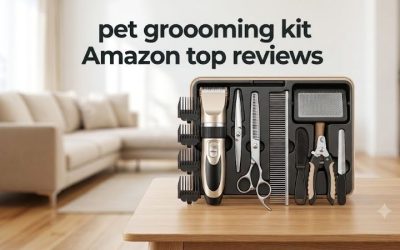 Pet Grooming Kit Amazon Top Reviews: 6 Best-Rated Picks