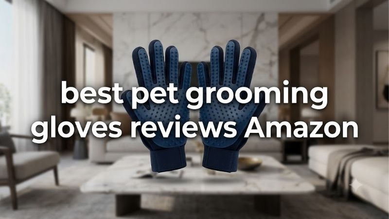 How to Choose Pet Grooming Gloves